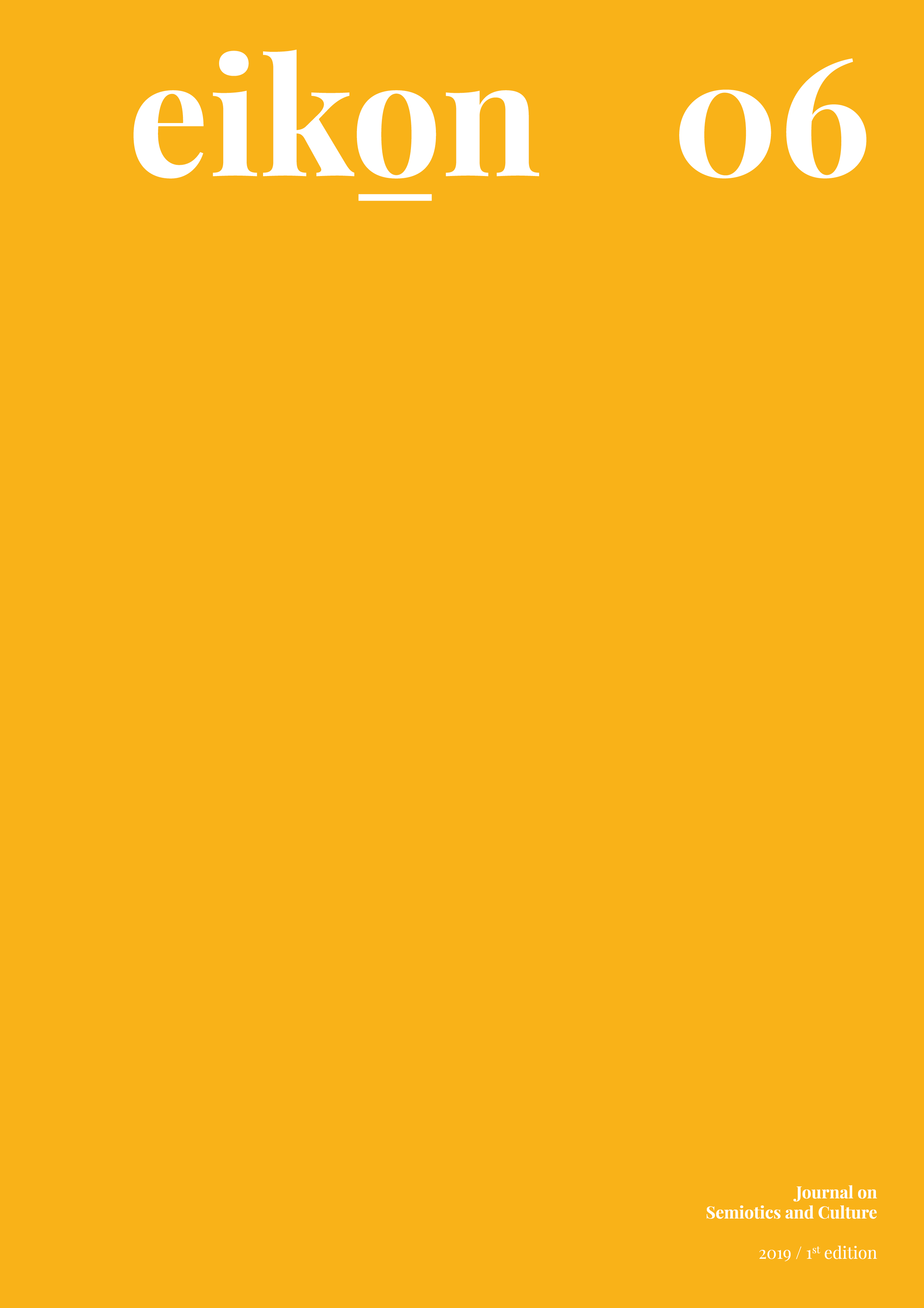 Capa: Anabela Gradim e Catarina Moura (2020) Eikon #6. Communication + Philosophy + Humanities. .