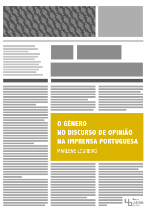 Capa: Marlene Loureiro (2014) O Género no Discurso de Opinião na Imprensa Portuguesa. Communication  +  Philosophy  +  Humanities. .