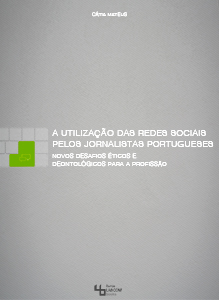 Capa: Cátia Mateus (2015) A utilização das Redes Sociais pelos jornalistas portugueses: novos desafios éticos e deontológicos para a profissão. Communication  +  Philosophy  +  Humanities. .