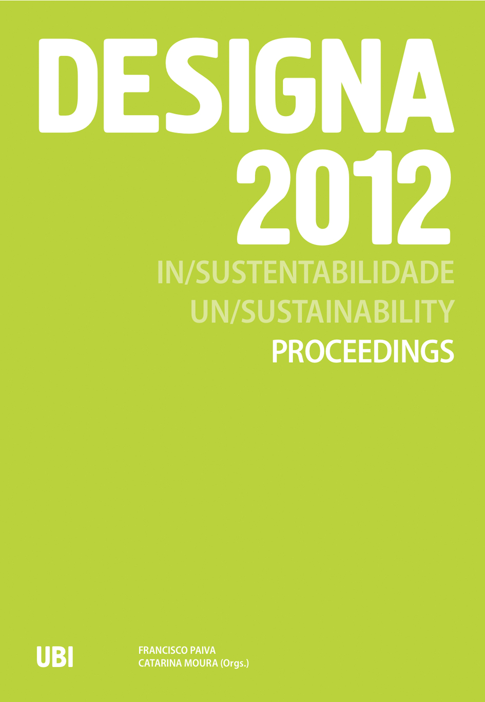 Capa: Francisco Paiva, Catarina Moura (Orgs.) (2013) DESIGNA 2012 - Un/Sustainability. Communication  +  Philosophy  +  Humanities. .