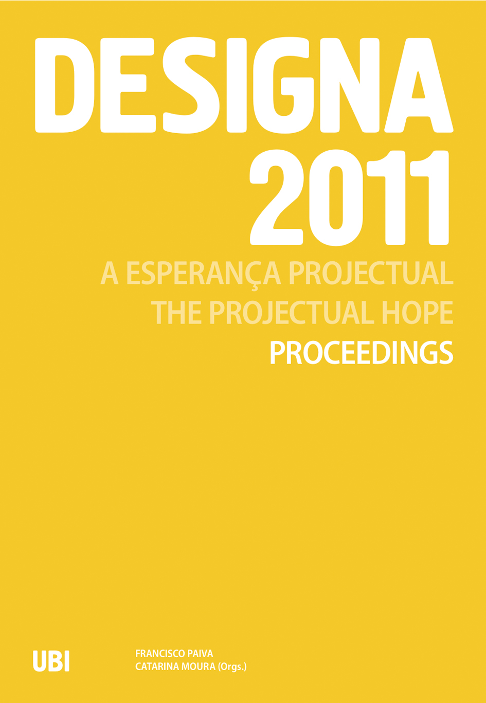 Capa: Francisco Paiva, Catarina Moura (Orgs.) (2012) DESIGNA 2011 - Projectual hope. Communication  +  Philosophy  +  Humanities. .