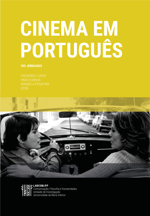 Capa: Frederico Lopes, Paulo Cunha e Manuela Penafria (Eds.) (2016) Cinema em Português -  VIII Jornadas. Communication  +  Philosophy  +  Humanities. .